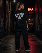 IDK HOW TO FLIRT BUT WE CAN ARGUE | Oversize Shirt Unisex mit Backprint, Statement Shirt aus Bio-Baumwolle