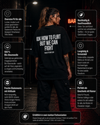 IDK HOW TO FLIRT BUT WE CAN ARGUE | Oversize Shirt Unisex mit Backprint, Statement Shirt aus Bio-Baumwolle