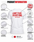 I DON’T FLIRT. I’M JUST KIND. – Unisex Statement T-Shirt Weiß mit rotem Backprint | freches Sprüche Shirt