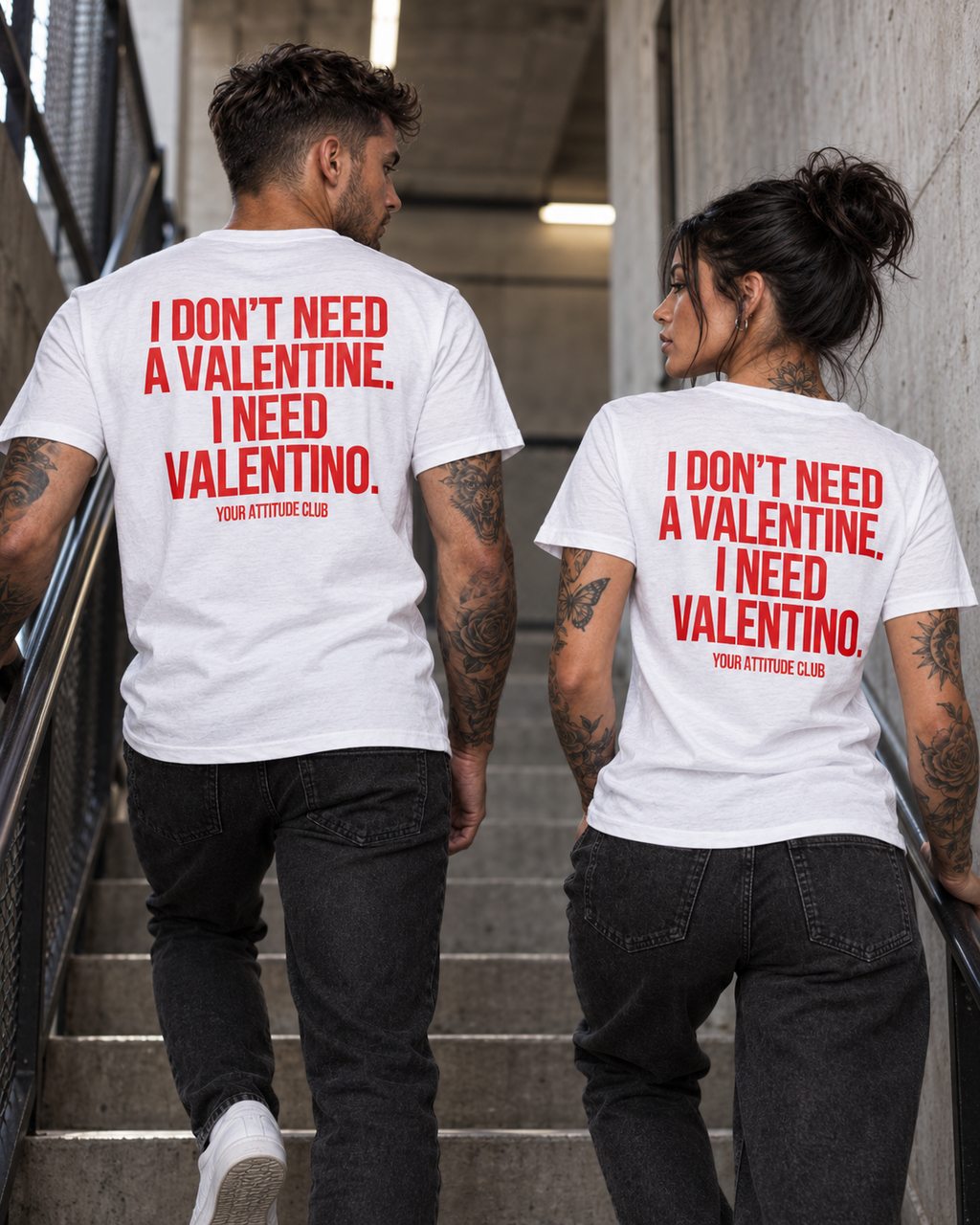 I DON’T NEED A VALENTINE. I NEED VALENTINO. – Unisex Statement T-Shirt Weiß mit rotem Backprint | freches Sprüche Shirt
