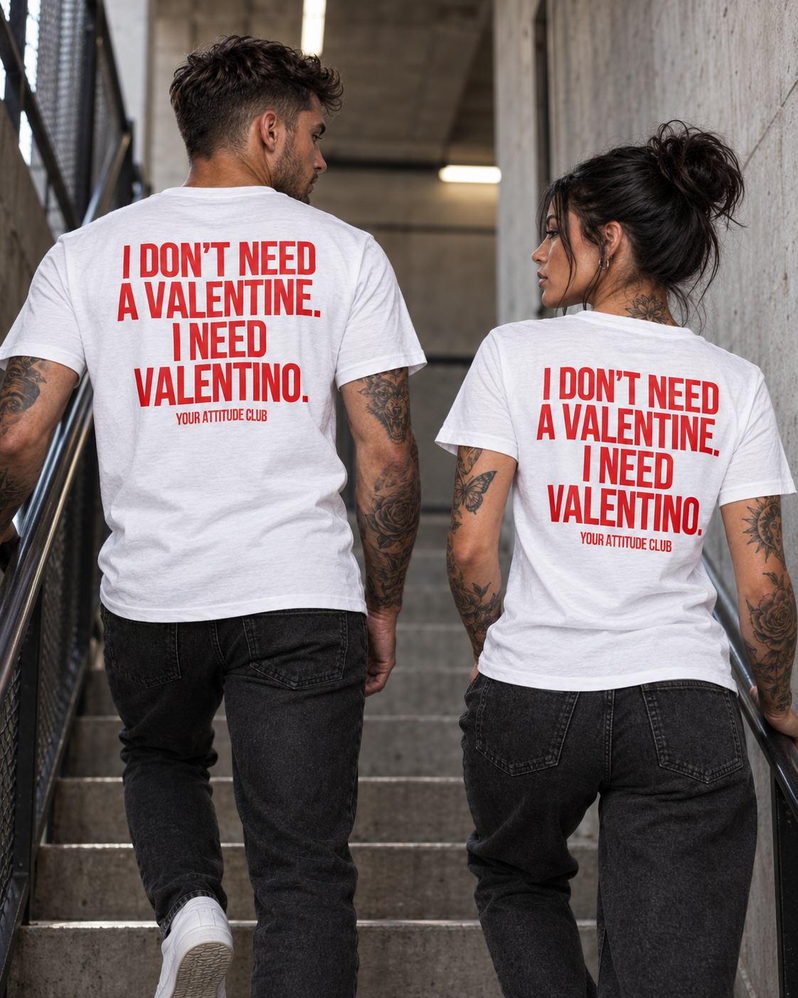 I DON’T NEED A VALENTINE. I NEED VALENTINO. – Unisex Statement T-Shirt Weiß mit rotem Backprint | freches Sprüche Shirt