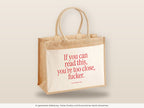 If you can read this, you’re too close, fucker – Jutetasche mit Spruch, große Jutetasche, Detailansicht