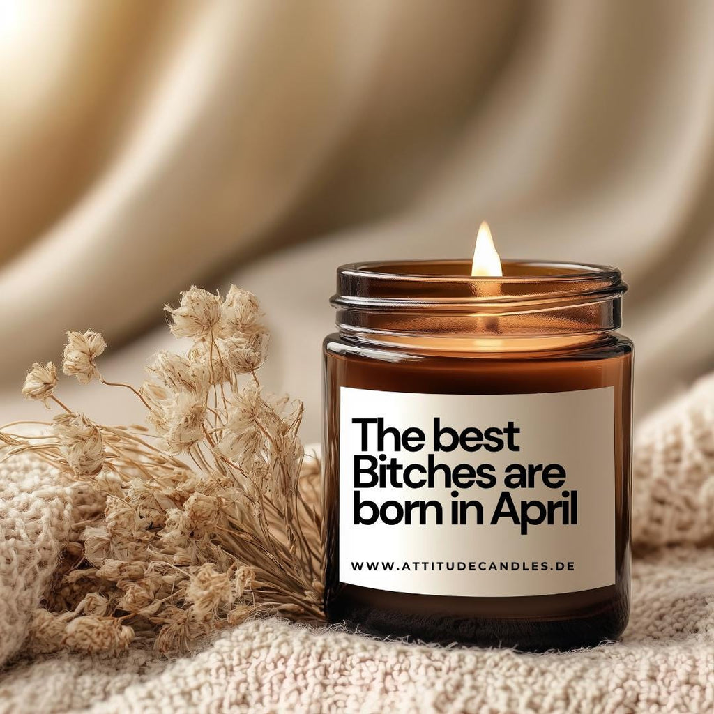The best bitches are born in April | Your Attitude Club Geschenke für Mann & Frau | Geburtstag | Einzug | Umzug | Partner - Perfekt als Geschenk für jeden Anlass