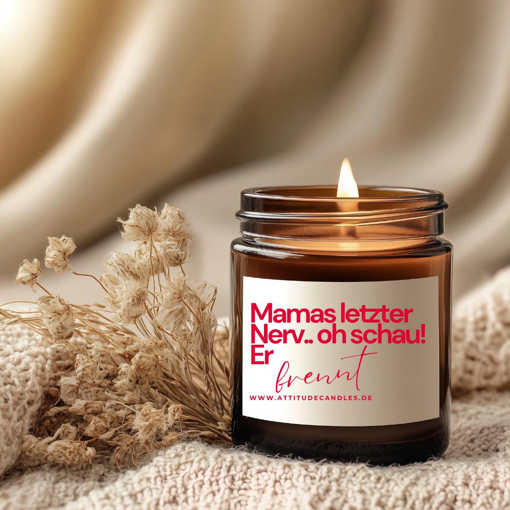 Mamas letzter Nerv.. oh schau! Er brennt | Your Attitude Club Geschenke für Mann & Frau | Geburtstag | Einzug | Umzug | Partner - Perfekt als Geschenk für jeden Anlass