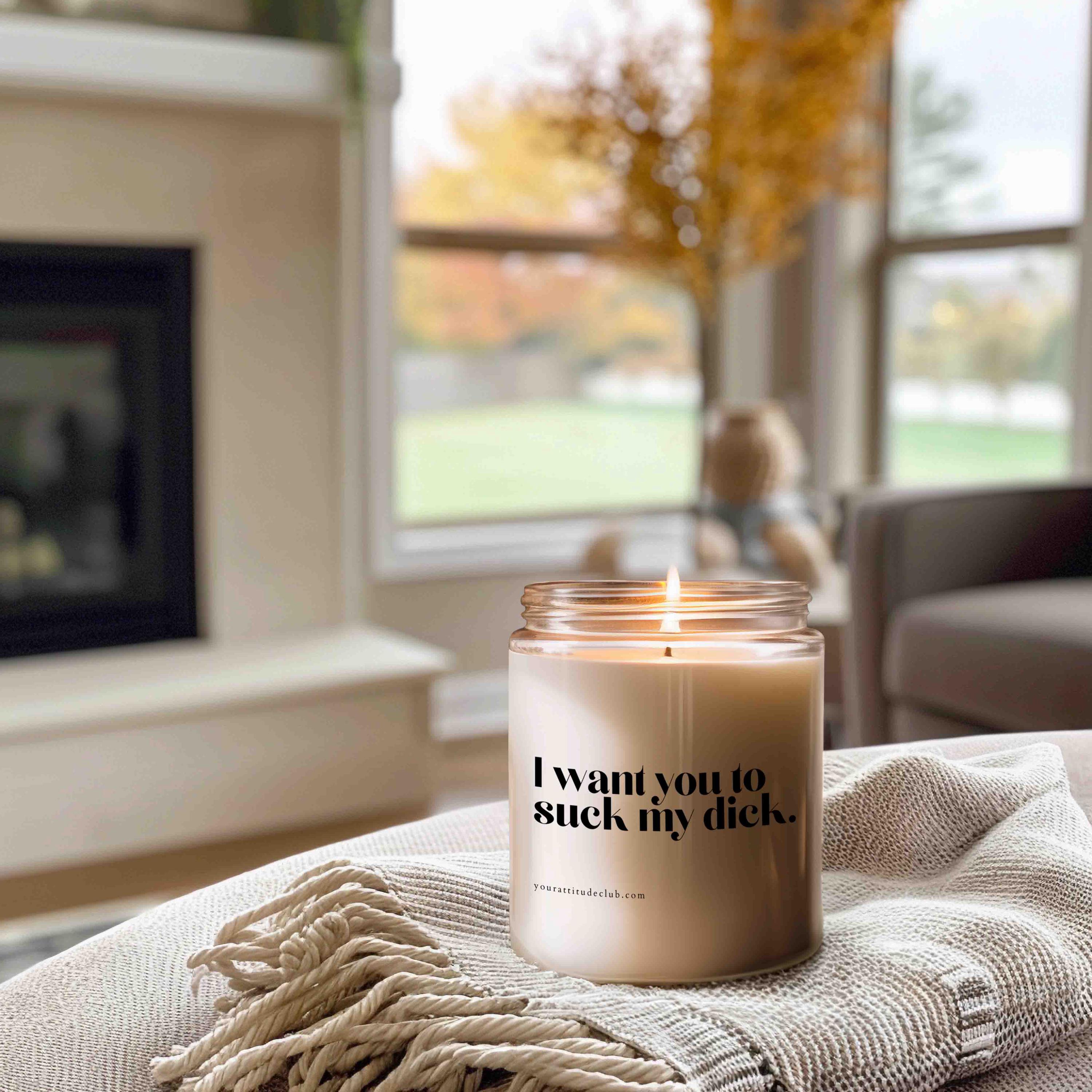 I want you to suck my dick Kerze | Freche Spruchkerze Geschenkidee Erotik Humor Liebe Valentinstag Handgemacht Sojawachs Candle von Your Att