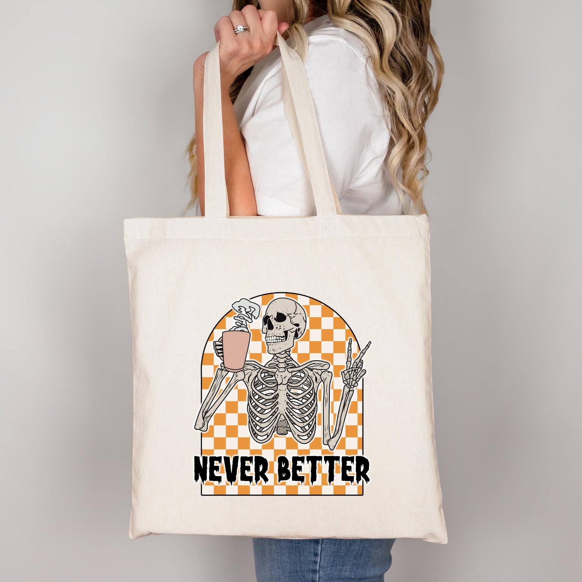 Never Better Tote Bag – Skelett Beutel mit Kaffee, Halloween Tasche, Baumwollbeutel mit Motiv, lustige Spruchtasche, Bügelbild Skelett Kaffe
