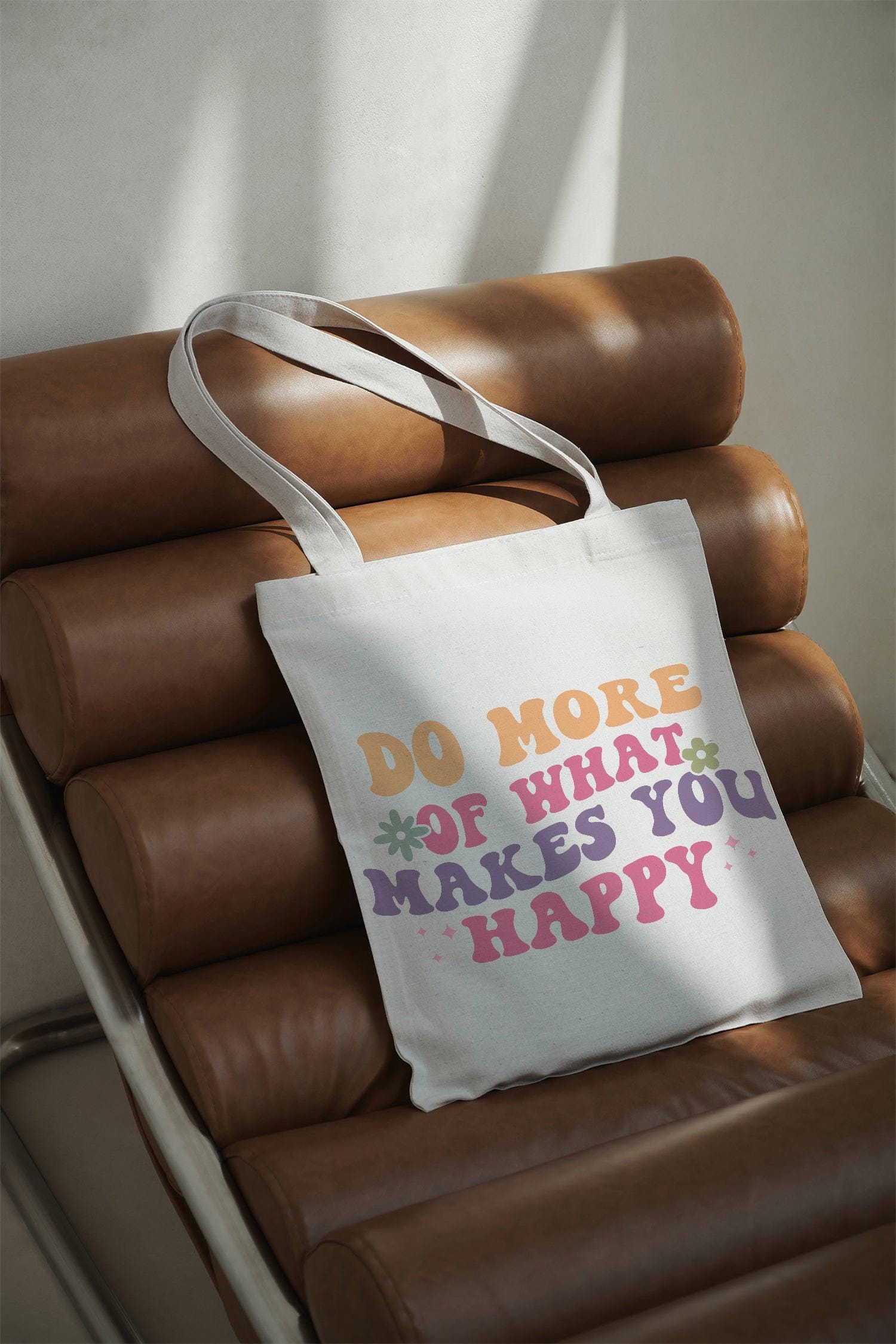 Do More of What Makes You Happy Baumwolltasche Stoffbeutel Spruch Retro Design nachhaltig Geschenk Shopper individuell bedruckt