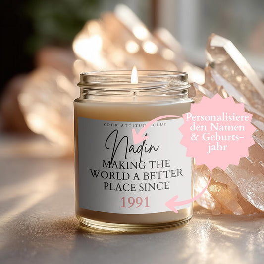 Making the world a better place since – Personalisierte Kerze mit Namen & Jahr, lustige Geschenkidee für Geburtstag, Freunde and Familie, ve