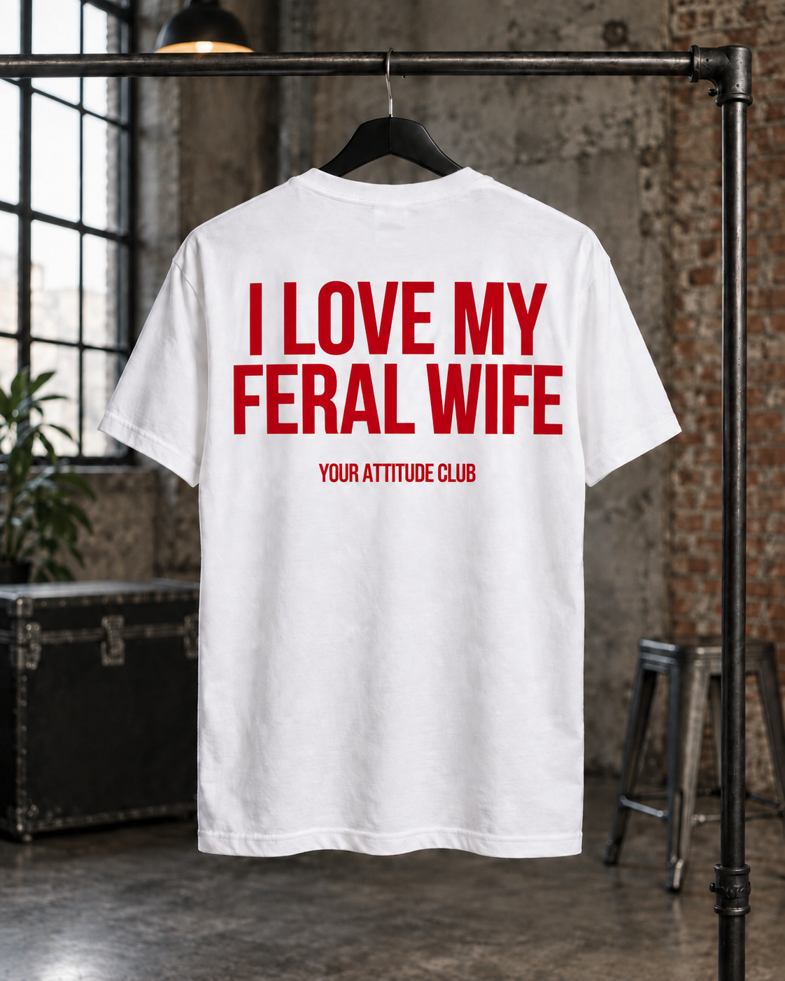 I LOVE MY FERAL WIFE – Unisex Statement T-Shirt Weiß mit rotem Backprint | freches Ehefrau Sprüche Shirt