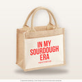 In my sourdough era – Jutetasche mit Spruch, kleine Jutetasche 26 × 22 cm