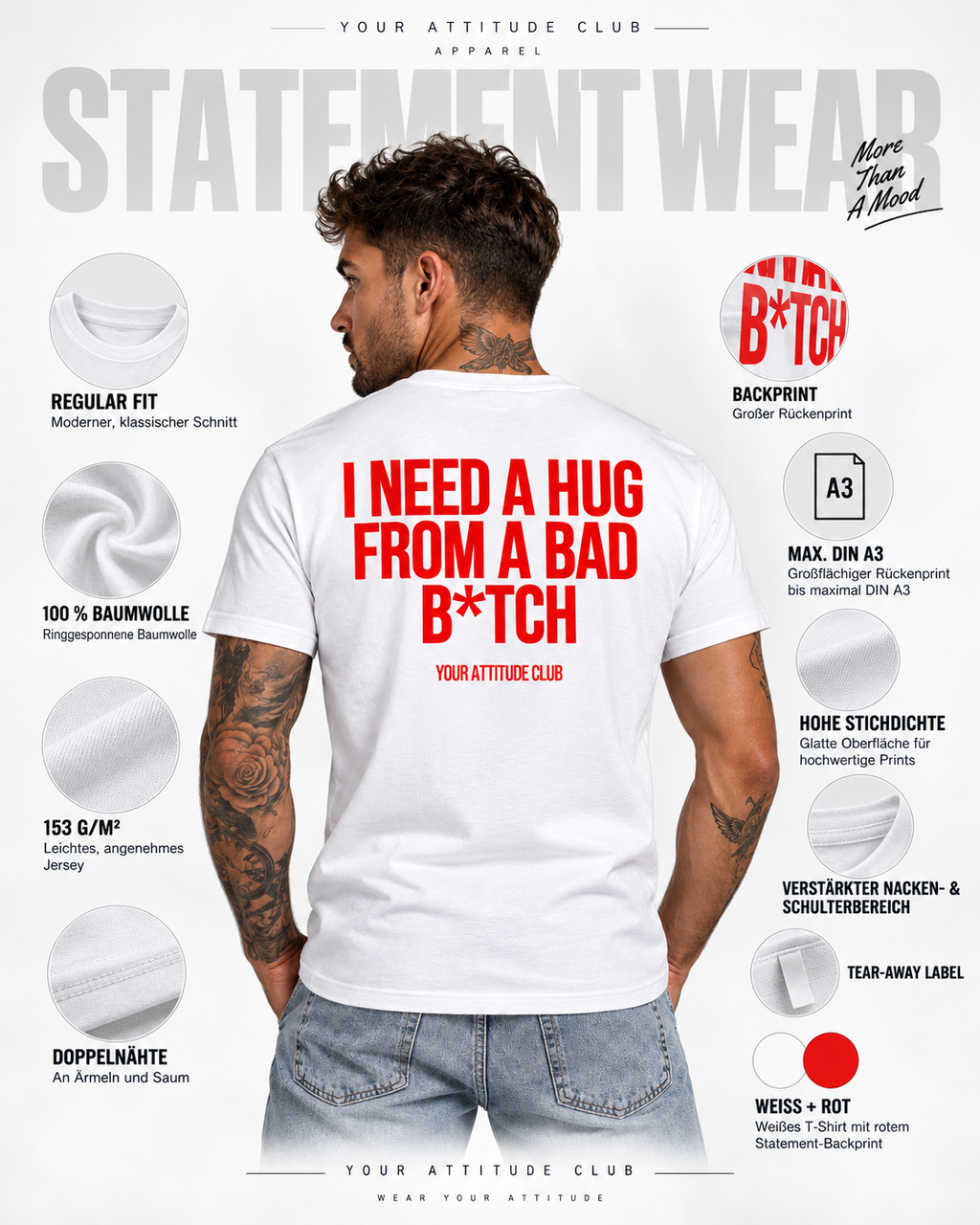 I NEED A HUG FROM A BAD B*TCH – Unisex Statement T-Shirt Weiß mit rotem Backprint | freches Sprüche Shirt