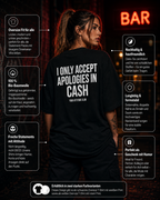 I ONLY ACCEPT APOLOGIES IN CASH | Oversize Shirt Unisex mit Backprint, Statement Shirt aus Bio-Baumwolle