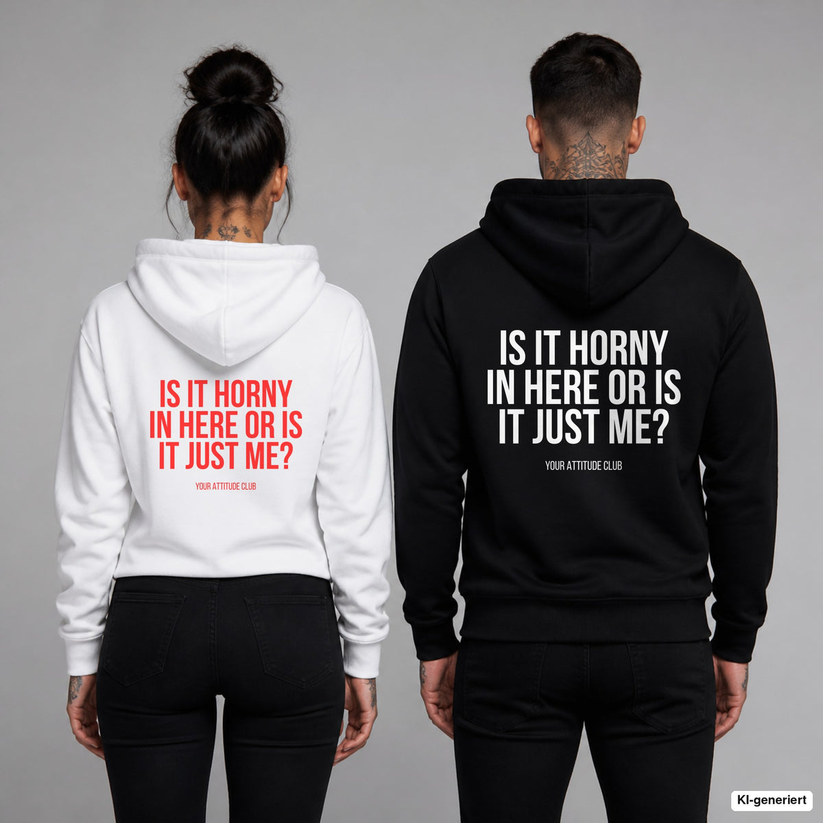 Is it horny in here or is it just me – Hoodie mit Backprint, Frau in Weiß mit rotem und Mann in Schwarz mit weißem Aufdruck