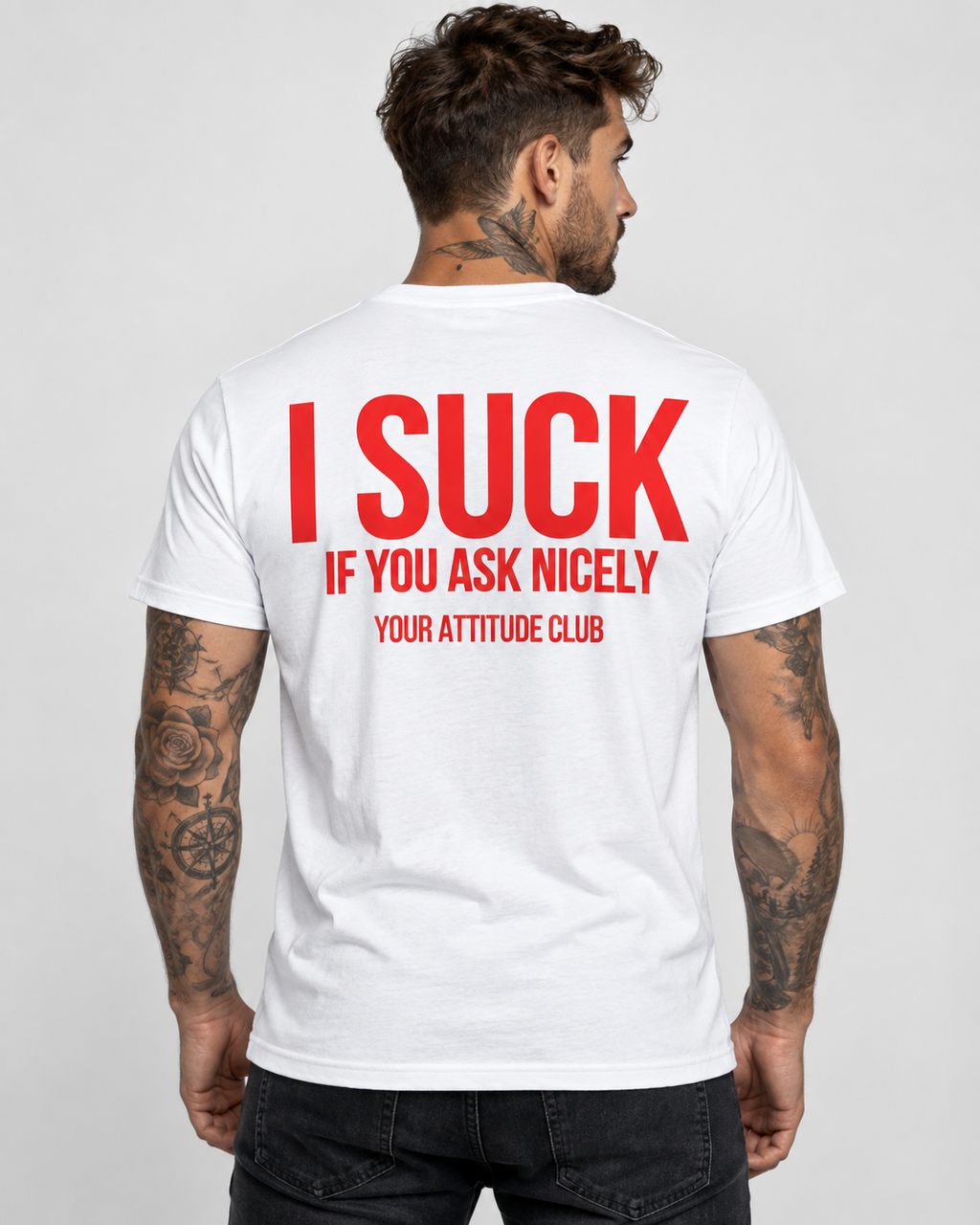 I SUCK IF YOU ASK NICELY – Unisex Statement T-Shirt Weiß mit rotem Backprint | freches doppeldeutiges Sprüche Shirt