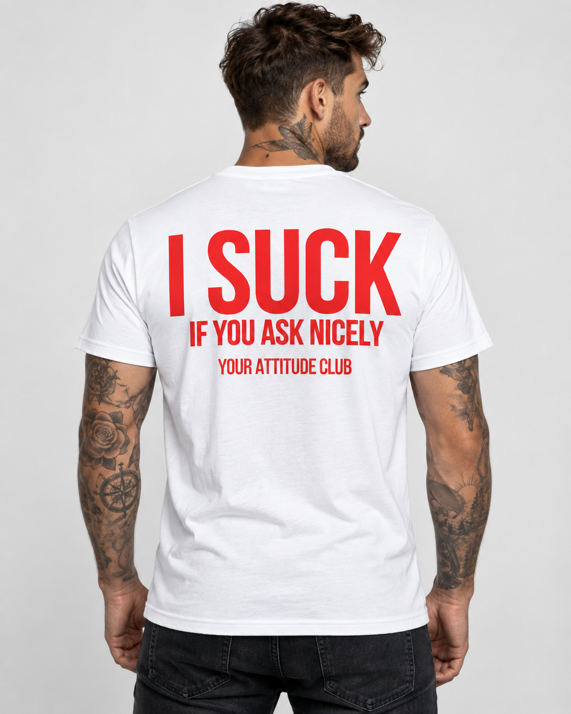 I SUCK IF YOU ASK NICELY – Unisex Statement T-Shirt Weiß mit rotem Backprint | freches doppeldeutiges Sprüche Shirt