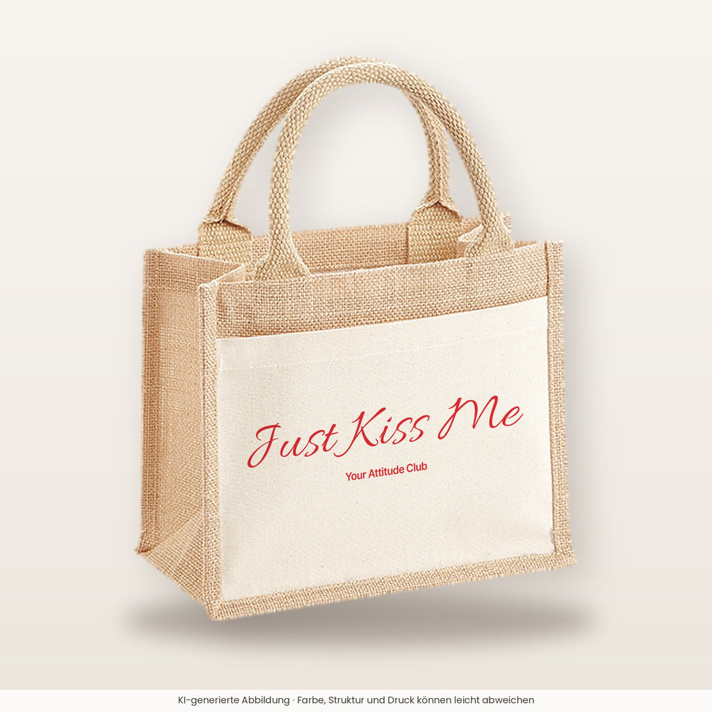 Just Kiss Me – Jutetasche mit Spruch, kleine Jutetasche 26 × 22 cm