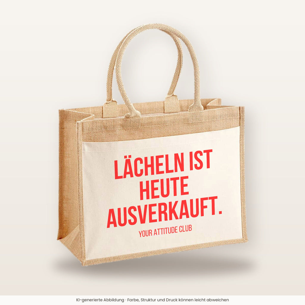 Lächeln ist heute ausverkauft. – Jutetasche mit Spruch, große Jutetasche, Produktansicht