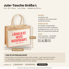Lächeln ist heute ausverkauft. – Jutetasche mit Spruch, Maße, Material und Pflege