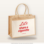Let’s Share a Cigarette – Jutetasche mit Spruch, große Jutetasche, Produktansicht