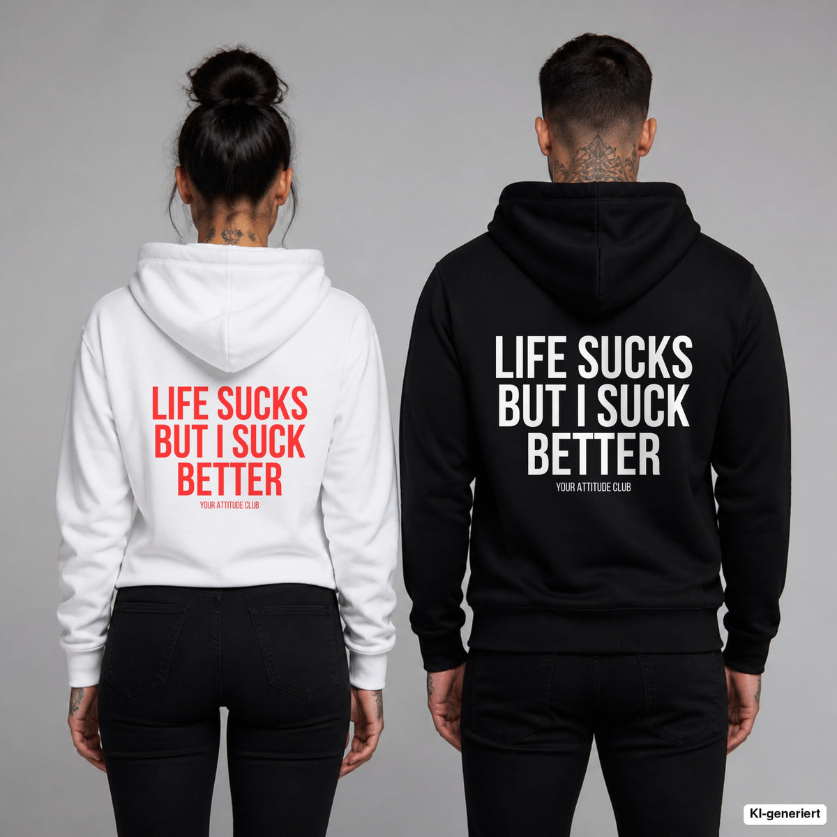 Life sucks but I suck better – Hoodie mit Backprint, Frau in Weiß mit rotem und Mann in Schwarz mit weißem Aufdruck