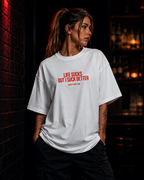 LIFE SUCKS BUT I SUCK BETTER | Oversize Shirt Unisex mit Frontprint, Statement Shirt aus Bio-Baumwolle