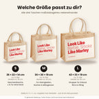 Look Like Barbie, Smoke Like Marley – Jutetasche mit Spruch, Größenvergleich klein, mittel, groß