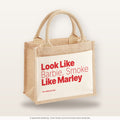 Look Like Barbie, Smoke Like Marley – Jutetasche mit Spruch, kleine Jutetasche 26 × 22 cm