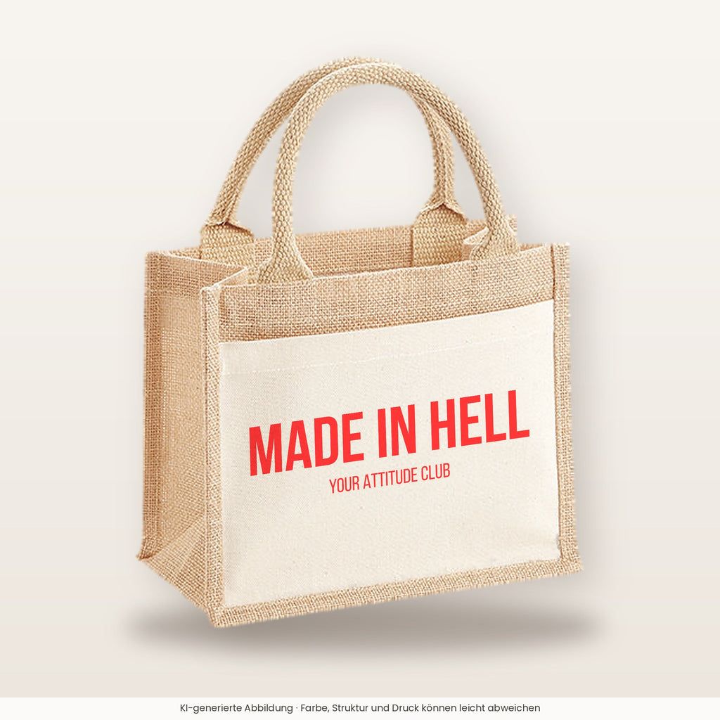 Made in hell – Jutetasche mit Spruch, kleine Jutetasche 26 × 22 cm