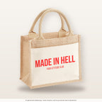 Made in hell – Jutetasche mit Spruch, kleine Jutetasche 26 × 22 cm