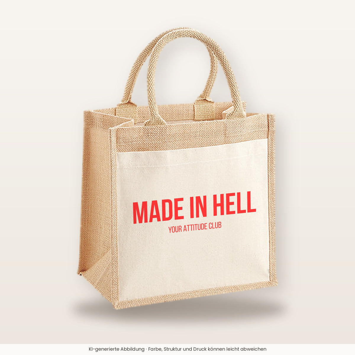 Made in hell – Jutetasche mit Spruch, mittlere Jutetasche 30 × 30 cm