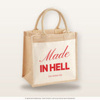 Made In Hell – Jutetasche mit Spruch, mittlere Jutetasche 30 × 30 cm