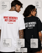 MAKE MEMORIES NOT CONTENT – weißes Oversize Unisex Shirt, roter Backprint, Statement Shirt, Social Media Spruch, Festival Shirt, Geschenk