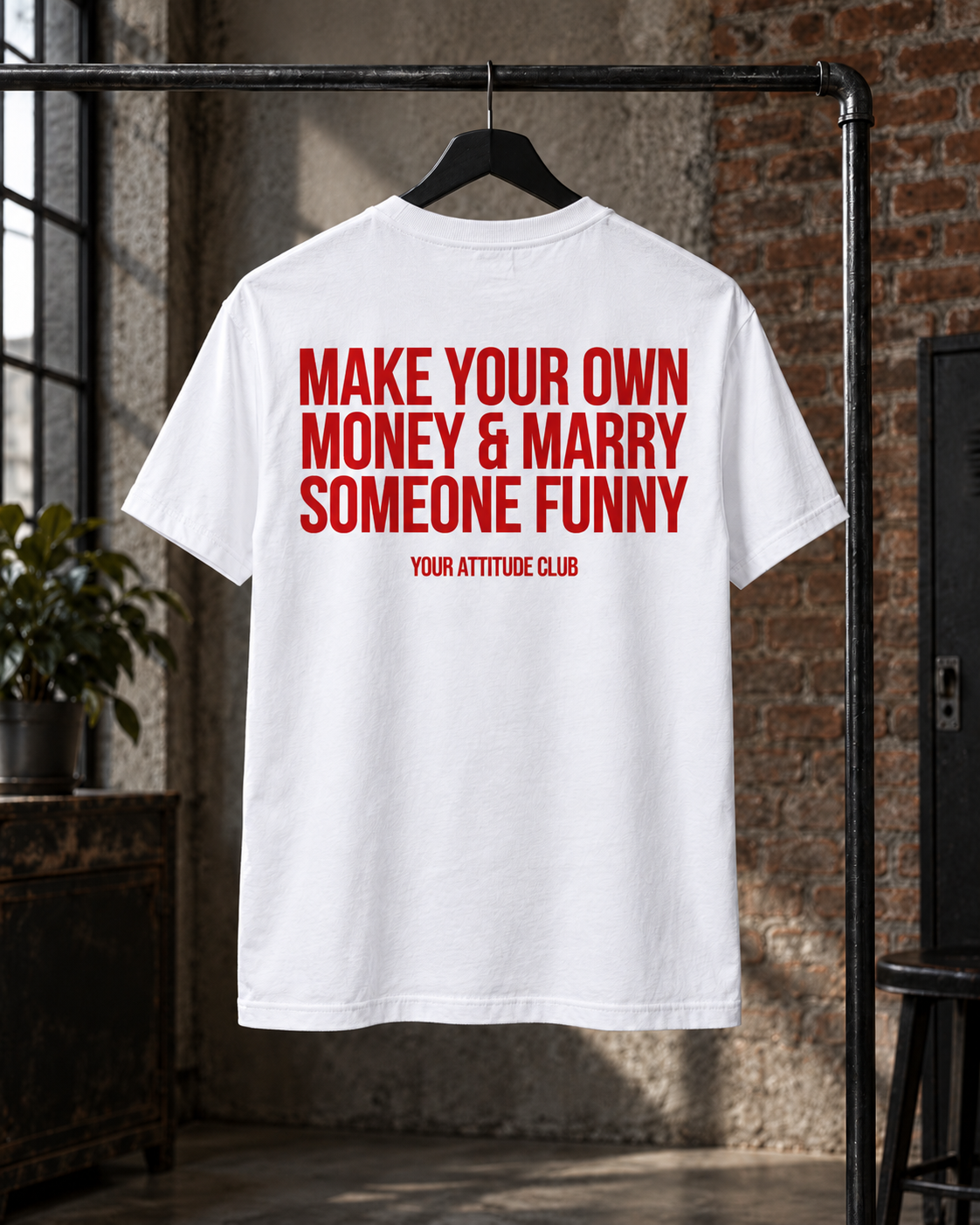 MAKE YOUR OWN MONEY & MARRY SOMEONE FUNNY – Unisex Statement T-Shirt Weiß mit rotem Backprint | freches Sprüche Shirt