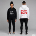 Male Tears – Hoodie unisex mit Frontprint (Frau, Schwarz) und Backprint (Mann, Weiß)