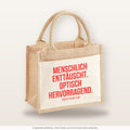 Menschlich enttäuscht. Optisch hervorragend. – Jutetasche mit Spruch, kleine Jutetasche 26 × 22 cm