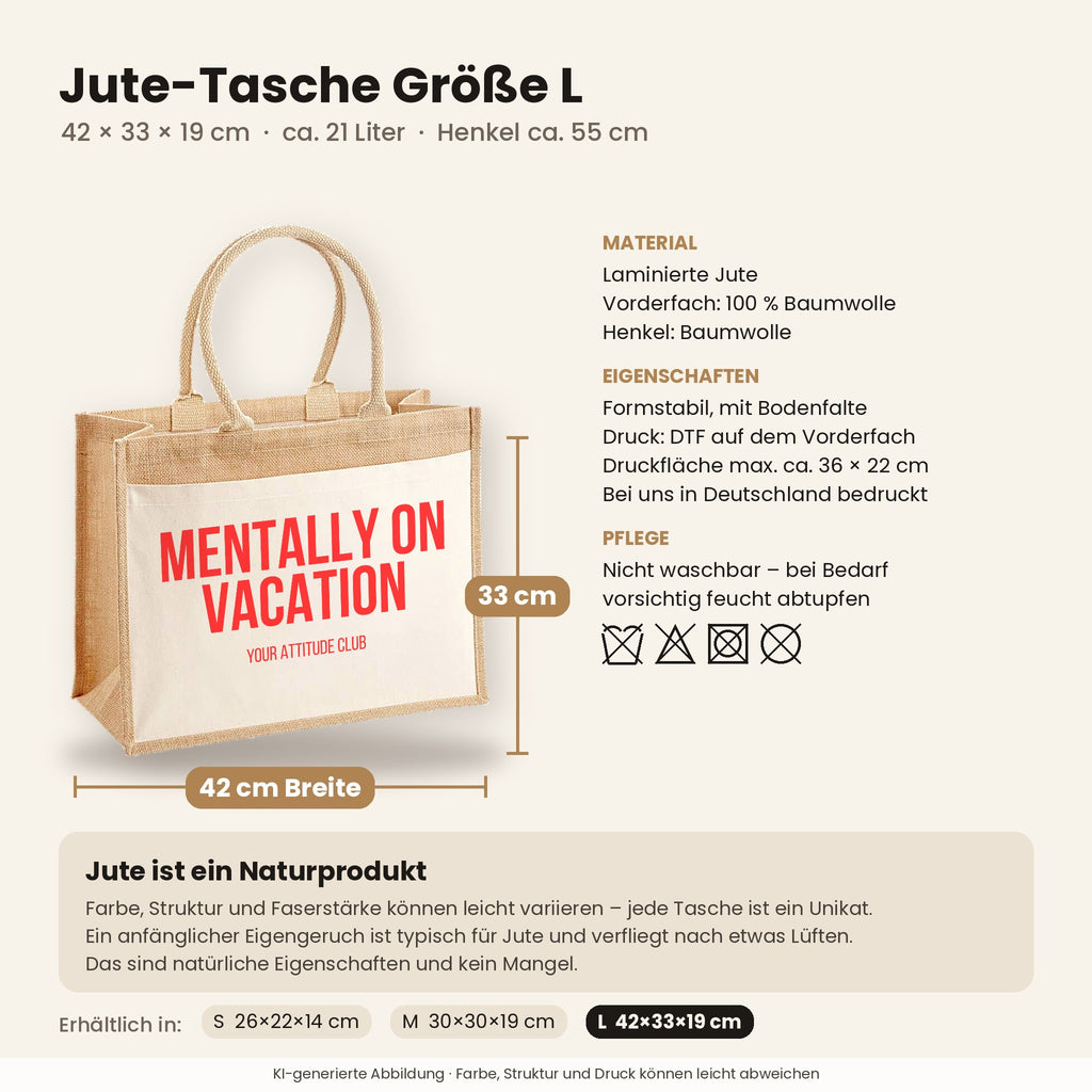 Mentally on vacation – Jutetasche mit Spruch, Maße, Material und Pflege