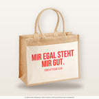 Mir egal steht mir gut. – Jutetasche mit Spruch, große Jutetasche, Produktansicht