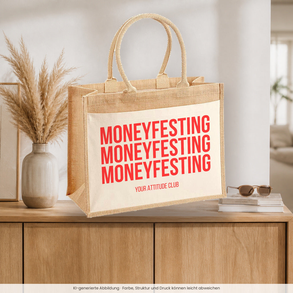 Moneyfesting Moneyfesting Moneyfesting – Jutetasche mit Spruch, auf dem Sideboard im Flur