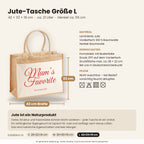 Mum’s Favorite – Jutetasche mit Spruch, Maße, Material und Pflege