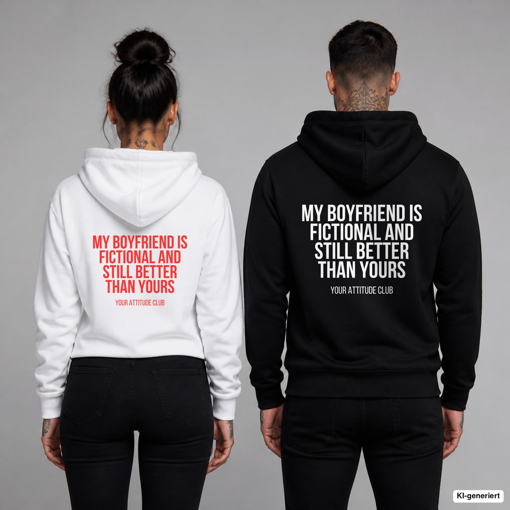 My boyfriend is fictional and still better than yours – Hoodie mit Backprint, Frau in Weiß mit rotem und Mann in Schwarz mit weißem Aufdruck