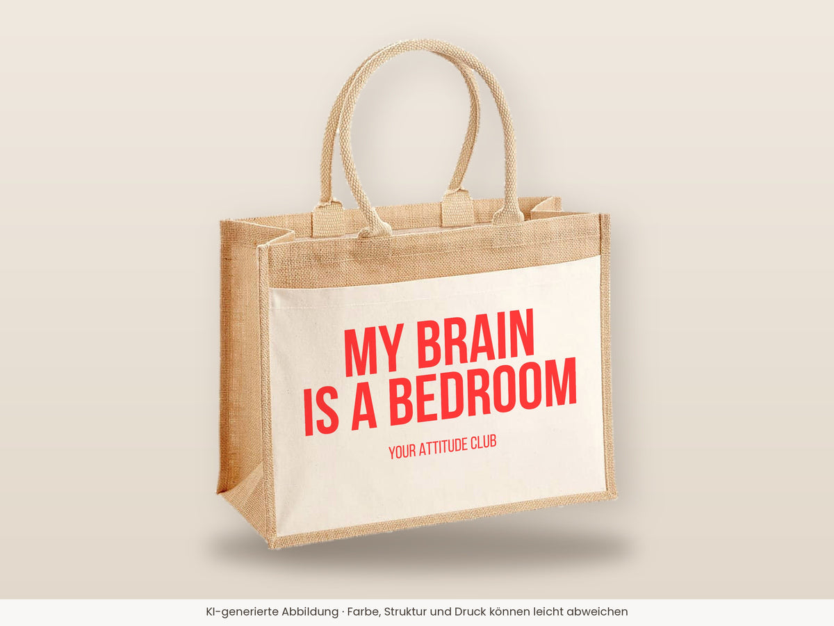 My brain is a bedroom – Jutetasche mit Spruch, große Jutetasche, Detailansicht