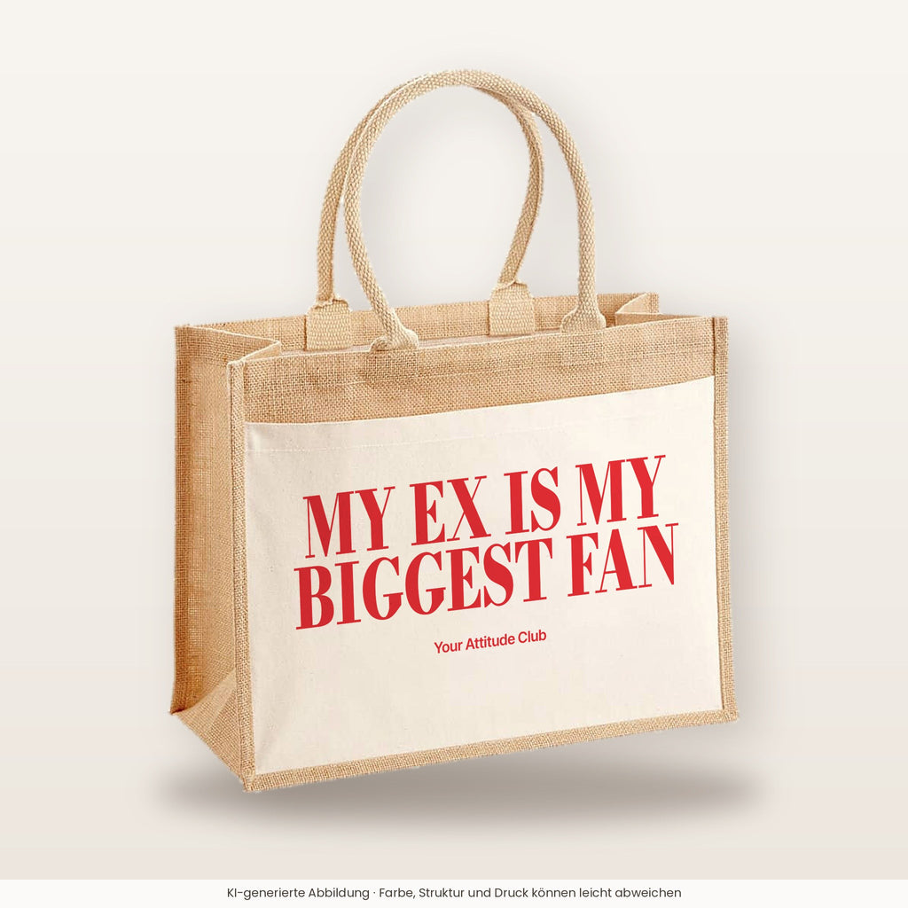 My ex is my biggest fan – Jutetasche mit Spruch, große Jutetasche, Produktansicht