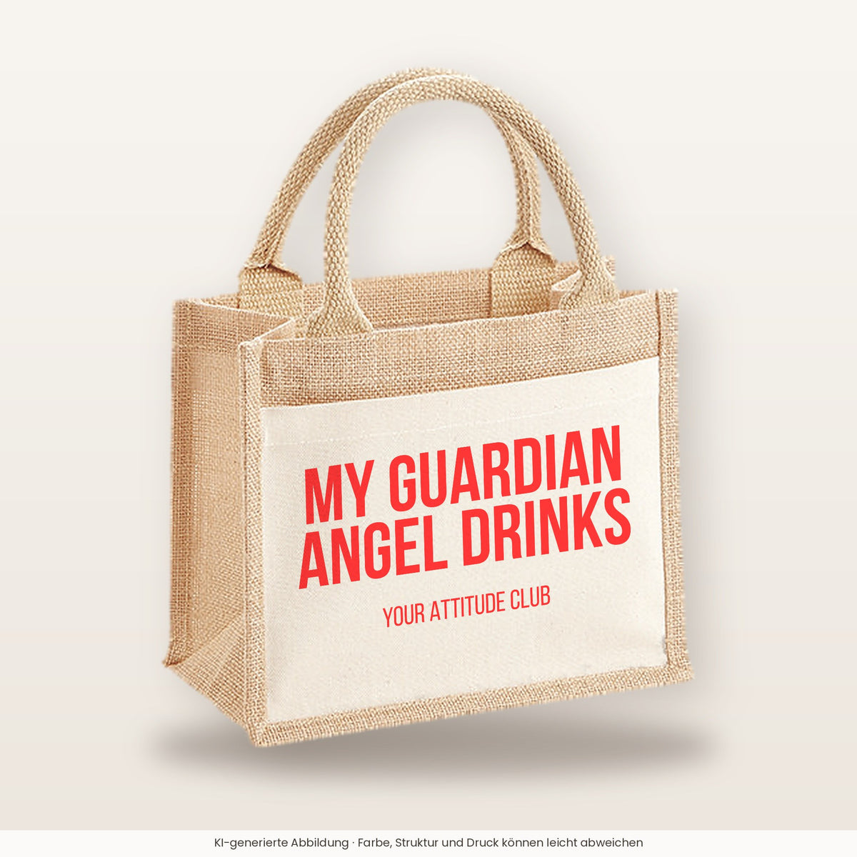 My guardian angel drinks – Jutetasche mit Spruch, kleine Jutetasche 26 × 22 cm
