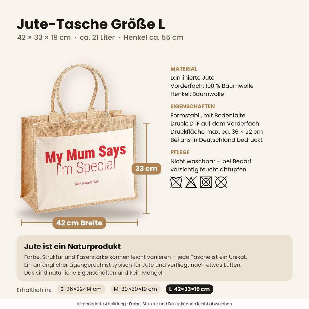 My Mum Says I’m Special – Jutetasche mit Spruch, Maße, Material und Pflege