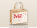 My Mum Says I'm Special, So Fuck You – Jutetasche mit Spruch, große Jutetasche, Detailansicht