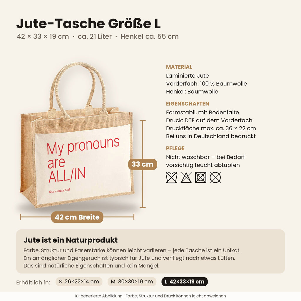 My pronouns are ALL-IN – Jutetasche mit Spruch, Maße, Material und Pflege