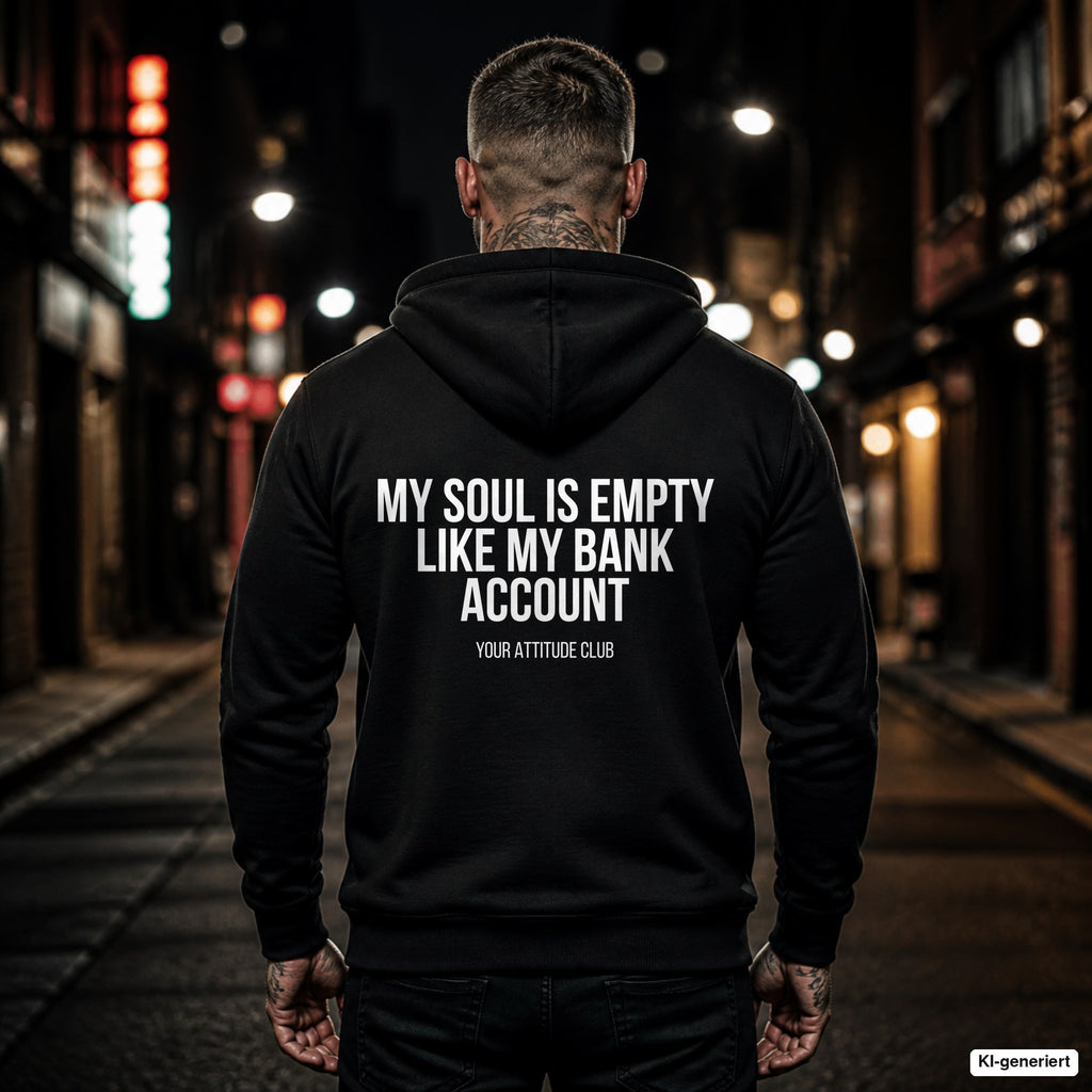 My soul is empty like my bank account – schwarzer Hoodie mit weißem Backprint, Herren in der Stadt bei Nacht