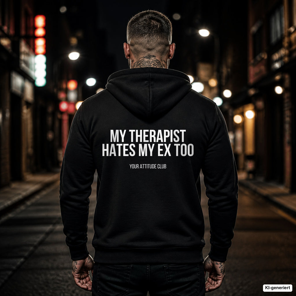 My therapist hates my ex too – schwarzer Hoodie mit weißem Backprint, Herren in der Stadt bei Nacht