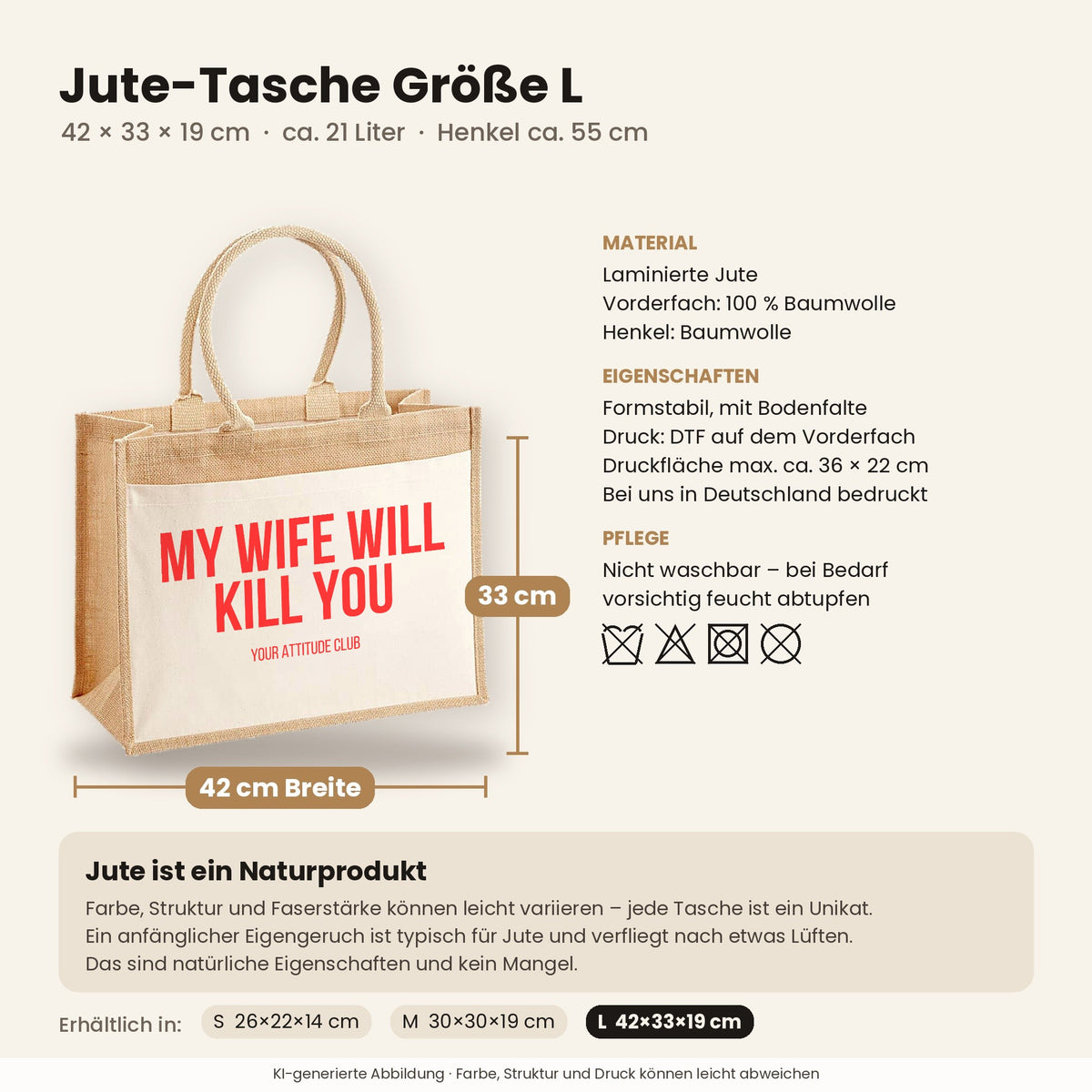 My wife will kill you – Jutetasche mit Spruch, Maße, Material und Pflege