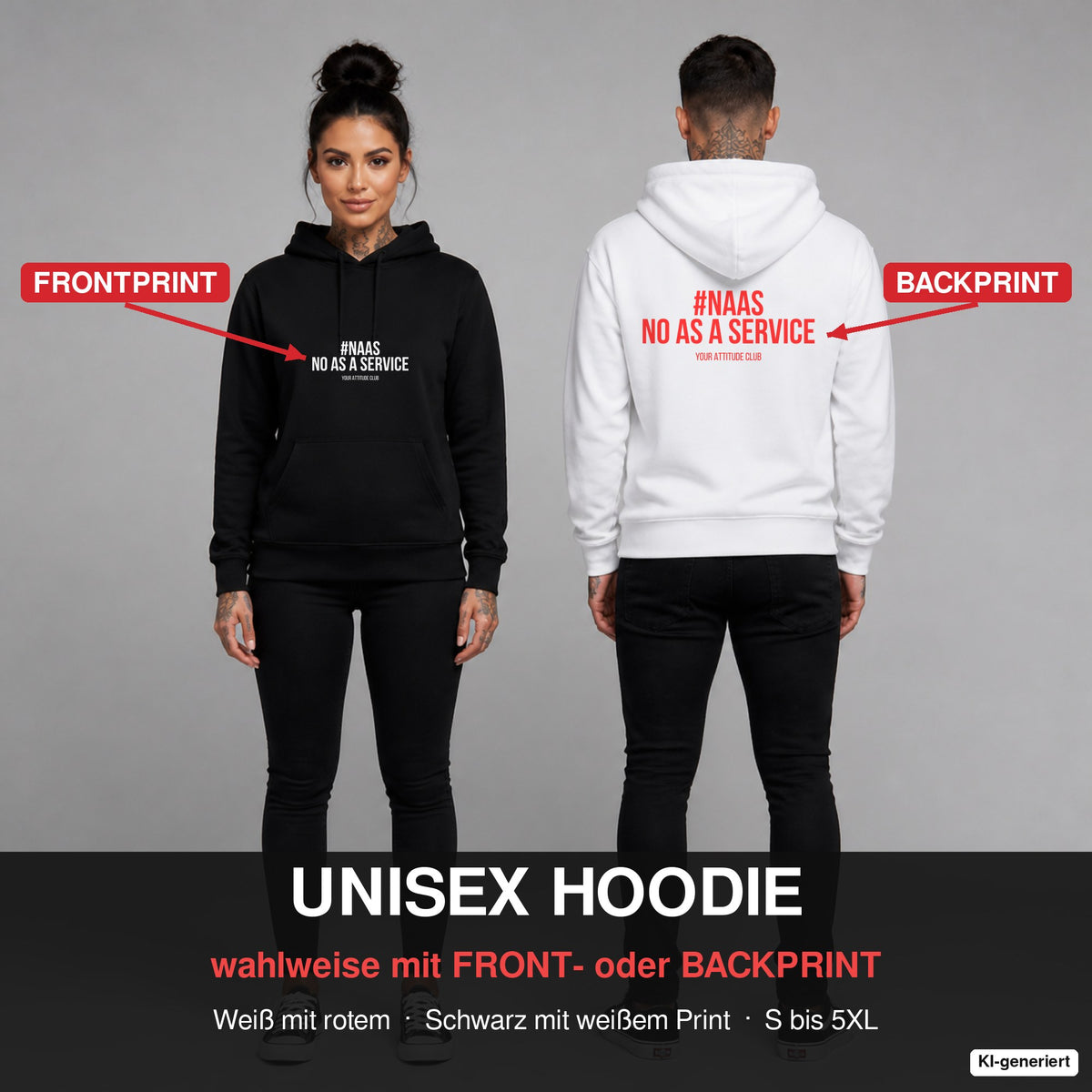 Naas – no as a service – Hoodie wahlweise mit Frontprint oder Backprint – Frau vorne in Schwarz, Mann hinten in Weiß